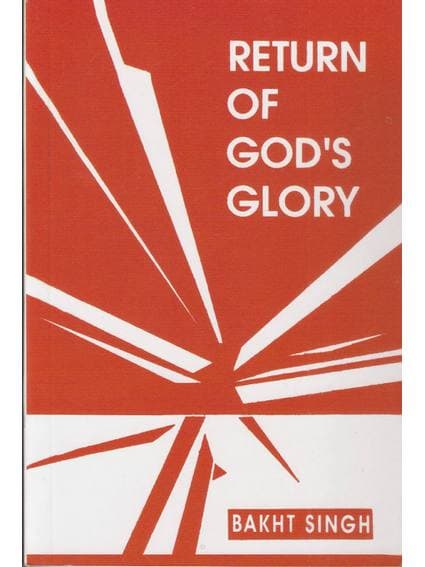 RETURN OF GOD'S GLORY