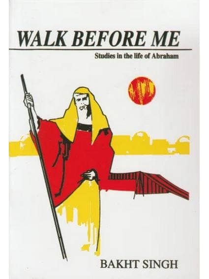 WALK BEFORE ME